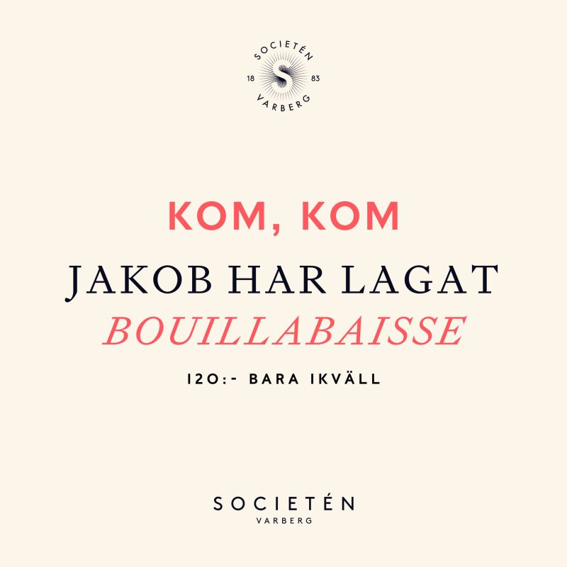  Exempel på Societéns grafiska profil i form av en digital annons som bjuder in till bouillabaisse.