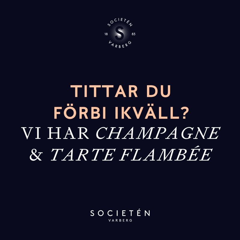  En digital annons för Societén som bjuder in till champagne och tarte flambée, med den nya grafiska profilens typografi och färger.